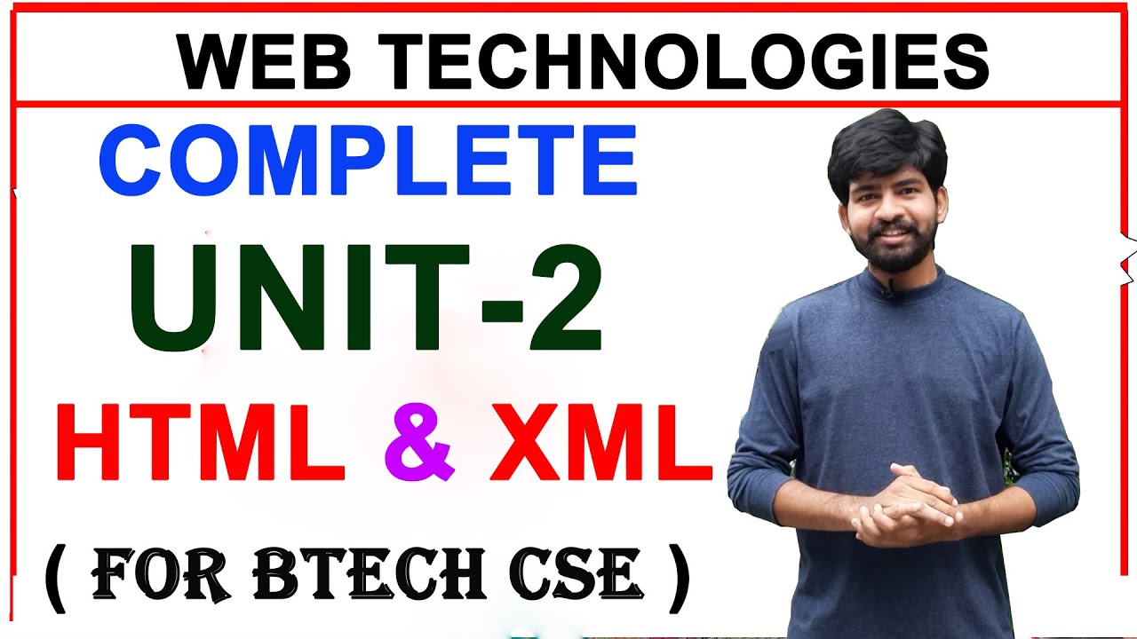 web technologies complete unit 2 xml and html || xml and html || jntuh btech cse  web technologies