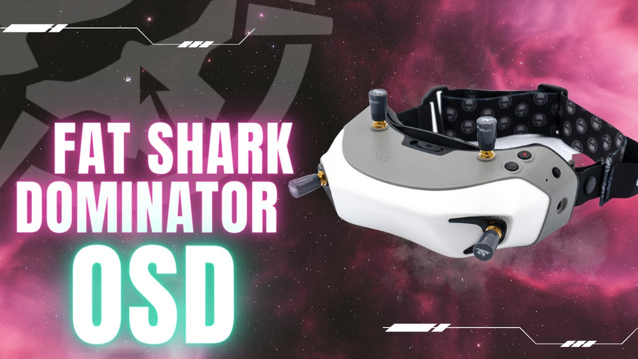 Fat Shark Dominator | How to Adjust the OSD