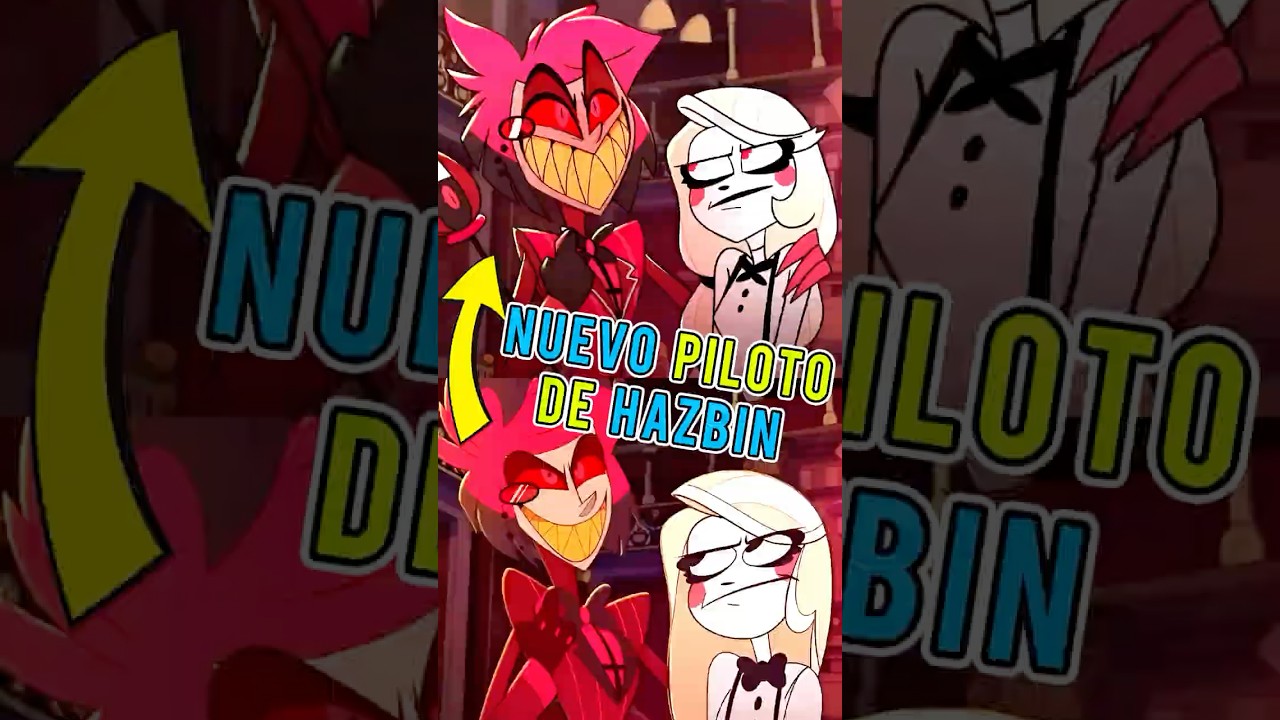 NUEVO PILOTO DE HAZBIN HOTEL 