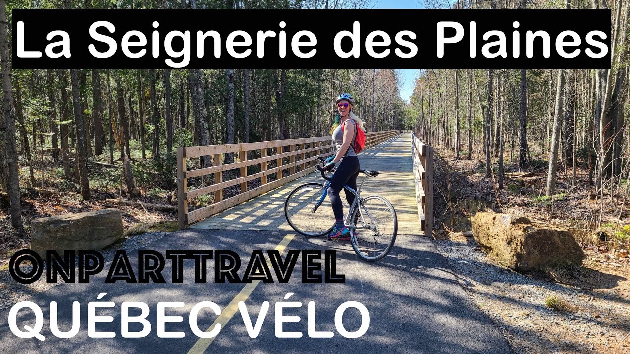 Québec Vélo:  La seigneurie des plaines, de Blainville à Terrebonne (2022)