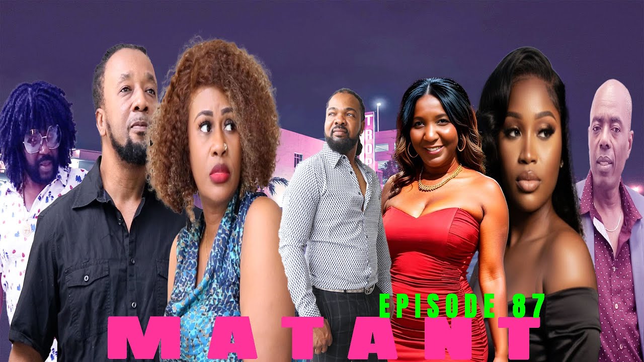 MATANT EPISODE 87  Mini serie 12 2025  Directed by GODNEL LATUS ATIS BILLY