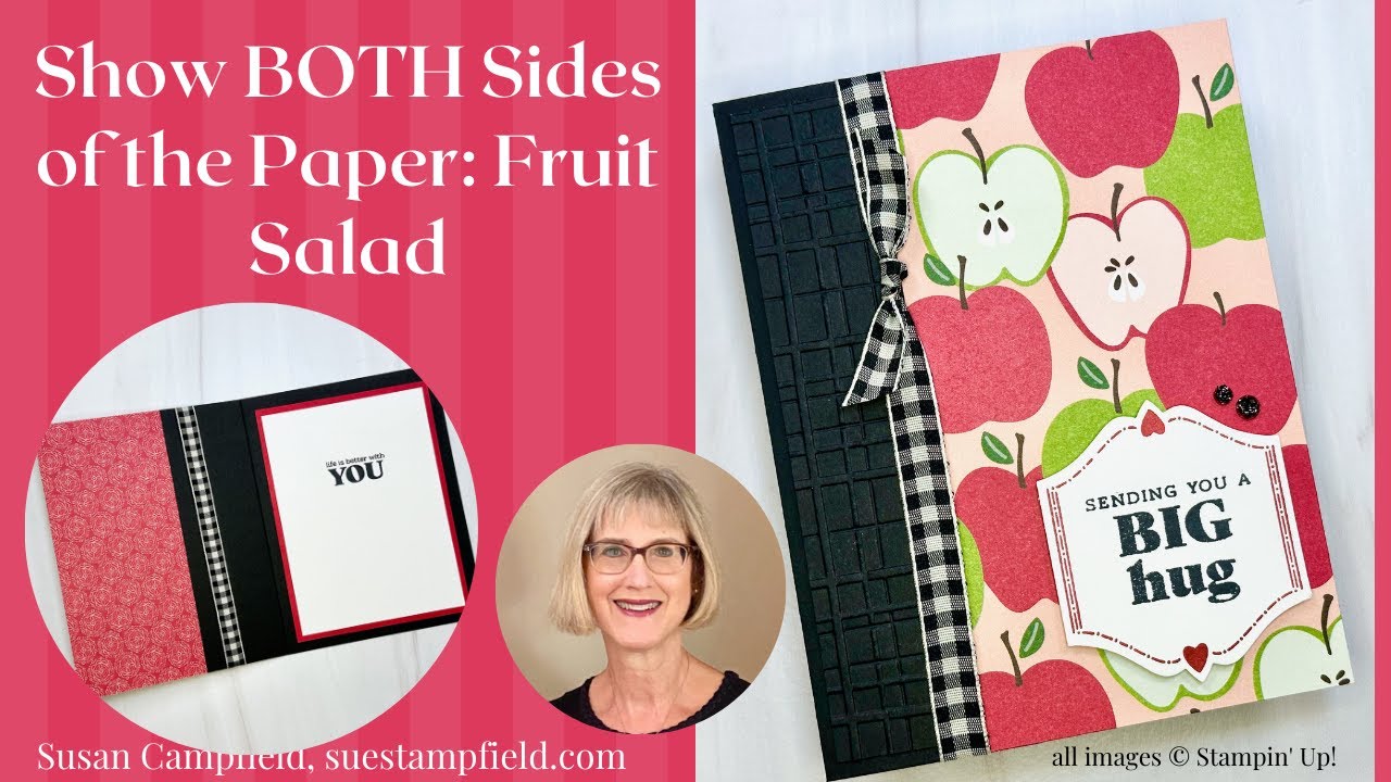 So cute! Double Sided DSP Card: Featuring Fruit Salad DSP and the Hugs For Love Bundle