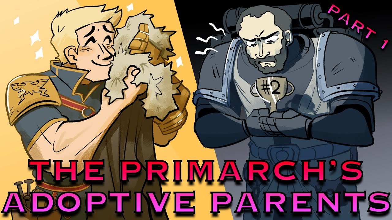 Приёмные родители Примарха: Часть 1