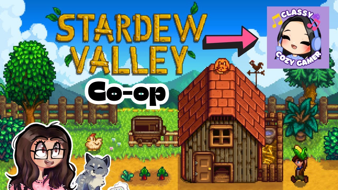 GuffyPlays: Co-op with @ClassyCozyGamer shenanigans and such! | Stardew Valley