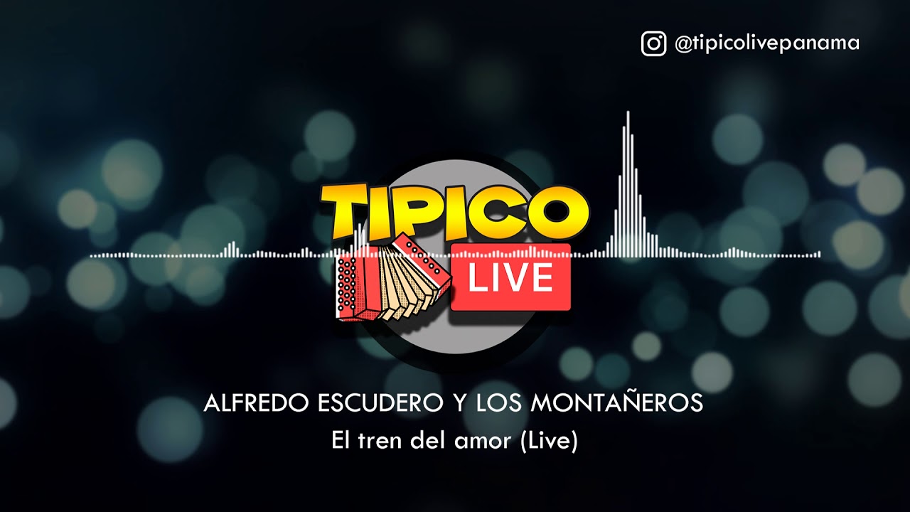 Alfredo Escudero - El Tren del Amor (Live)