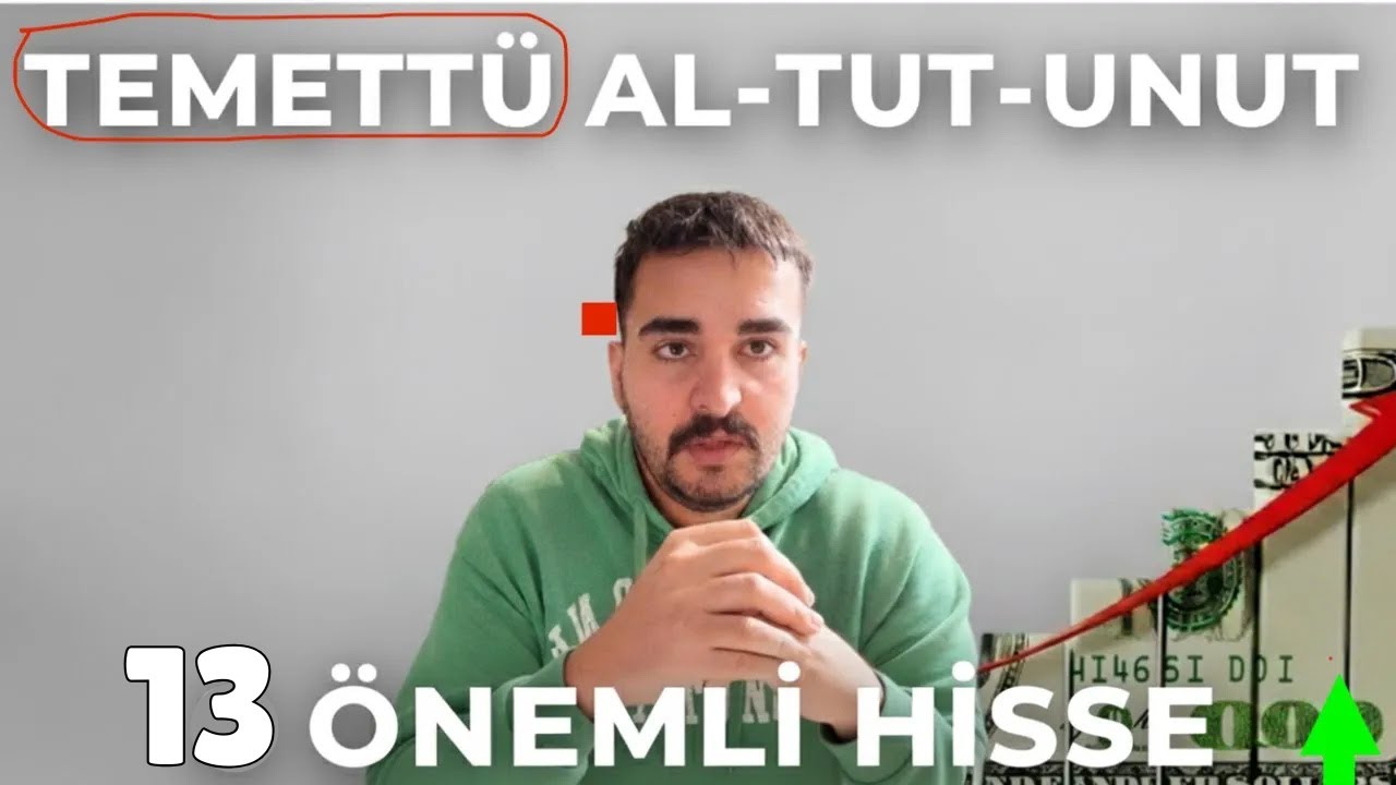 TEMETT&Uuml; PORTF&Ouml;Y&Uuml;N&Uuml;ZDE OLMASI GEREKEN 13 TEMETT&Uuml; HİSSESİ 