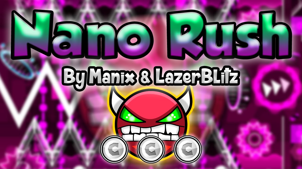 Geometry Dash [2.0] (Demon) - Nano Rush by Manix & LazerBlitz - GuitarHeroStyles