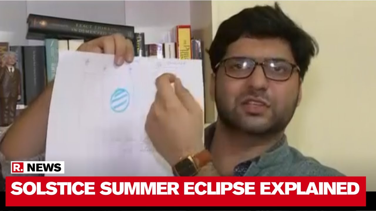 Solar Eclipse 2020: Dr. Pranav Sharma's In-Depth Explanation Of Solstice Summer Eclipse