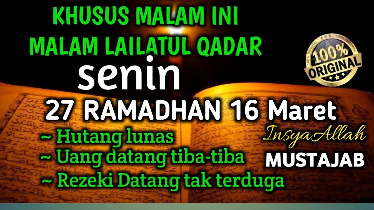 putarlah khusus malam ini.!!! malam lailatul qadar malam di kabulkannya segala hajat kecil & besar.!