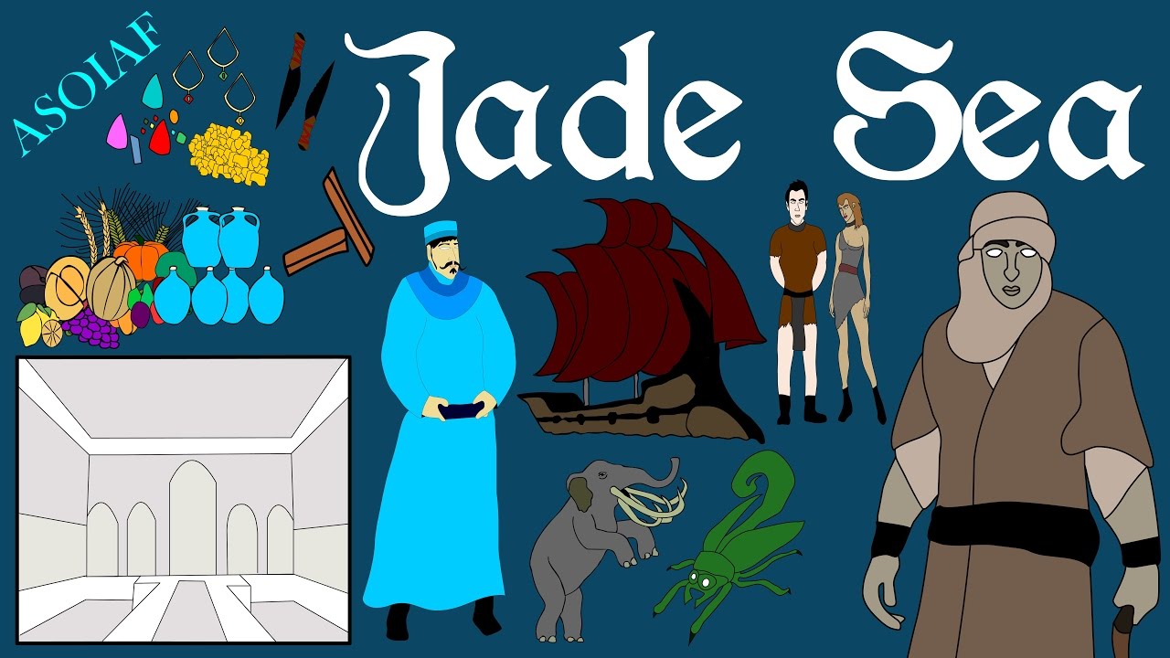 ASOIAF: Jade Sea