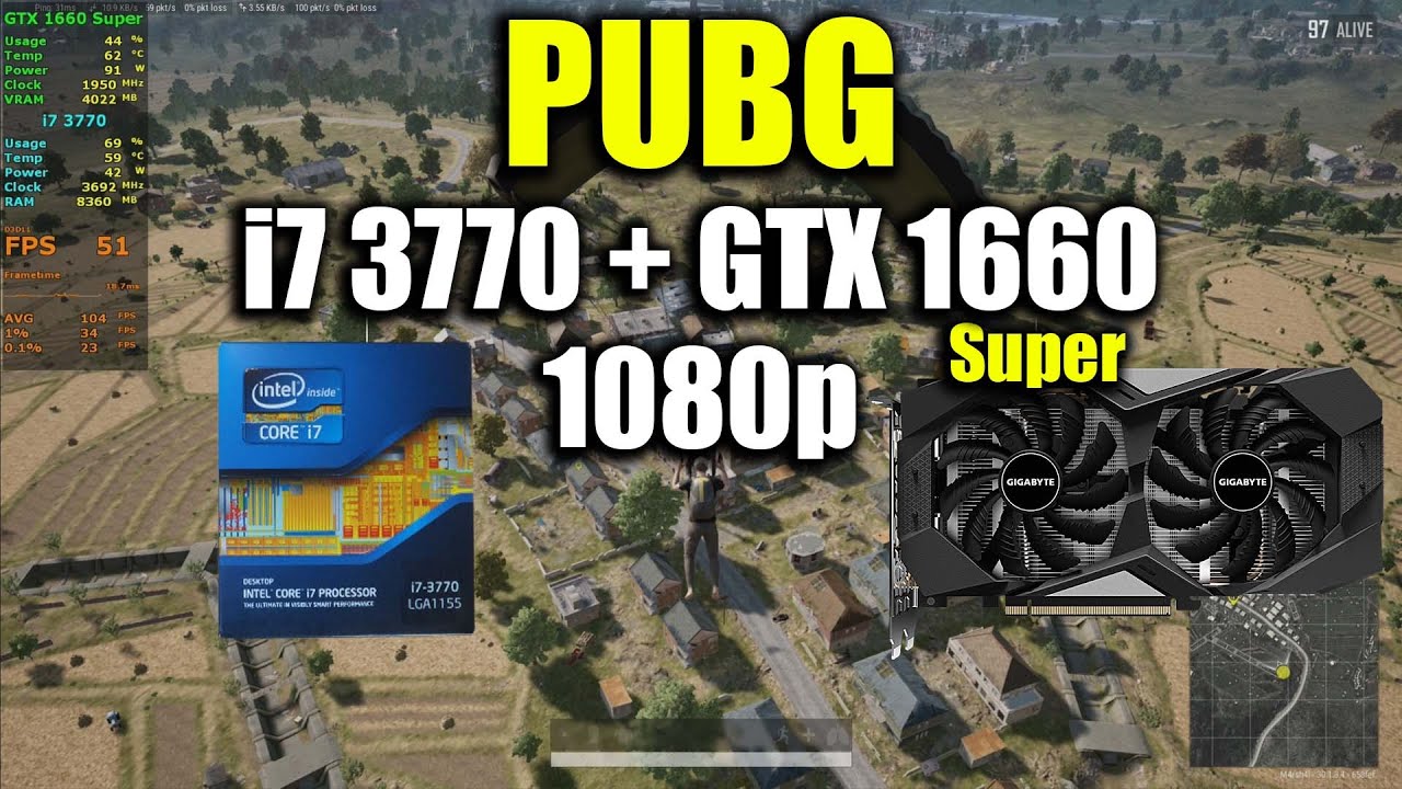 PUBG - i7 3770 + GTX 1660 Super