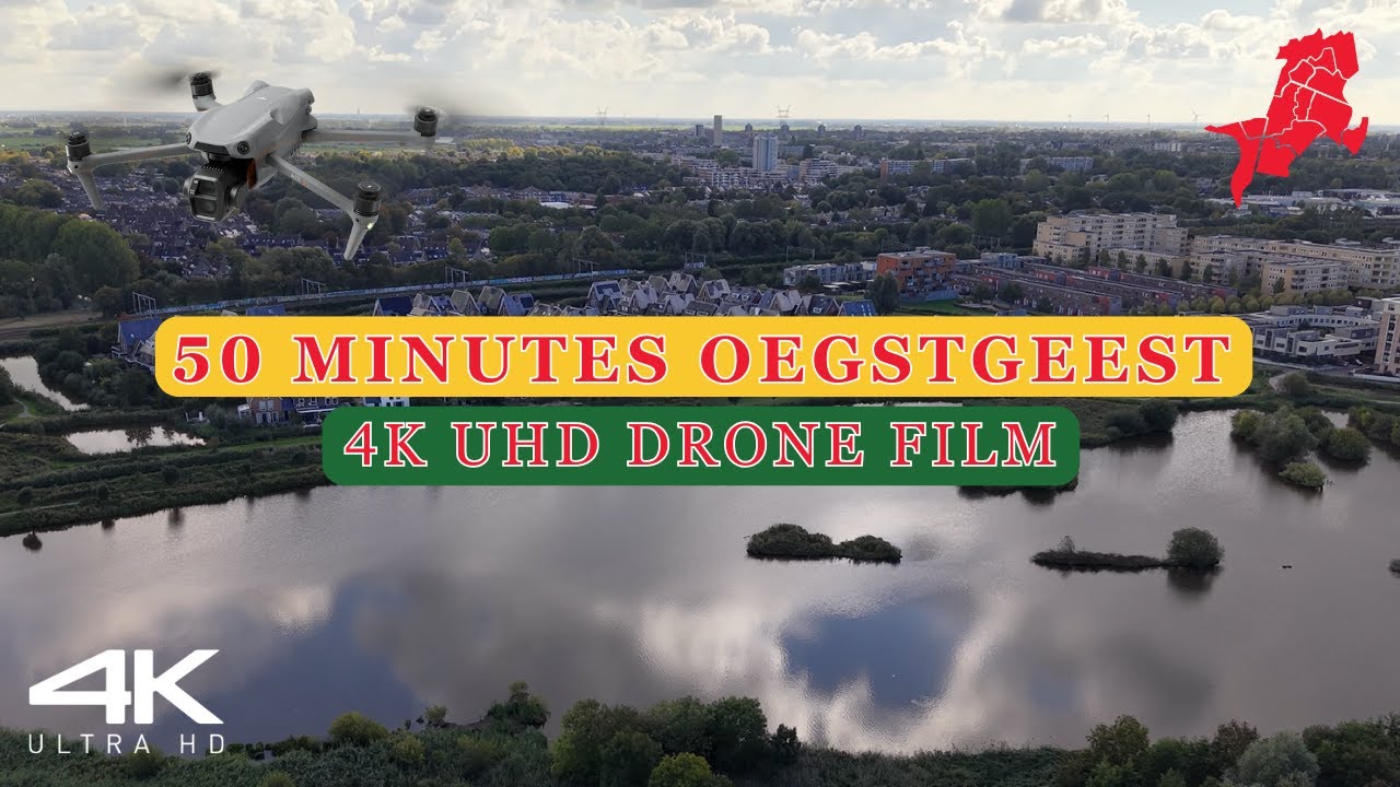 50 Minutes Oegstgeest 4K UHD Drone Film