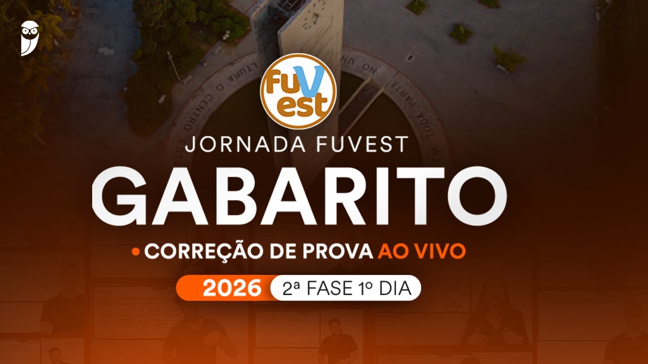 Gabarito FUVEST 2026 2&ordf; FASE &ndash; 1&ordm; Dia Corre&ccedil;&atilde;o de prova AO VIVO