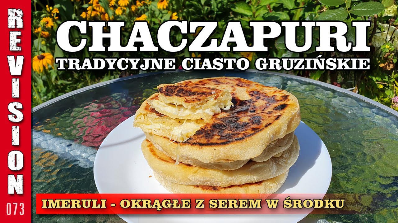 CHACZAPURI #073 - IMERULI, okrągłe z serem w środku tradycyjne ciasto gruzińskie