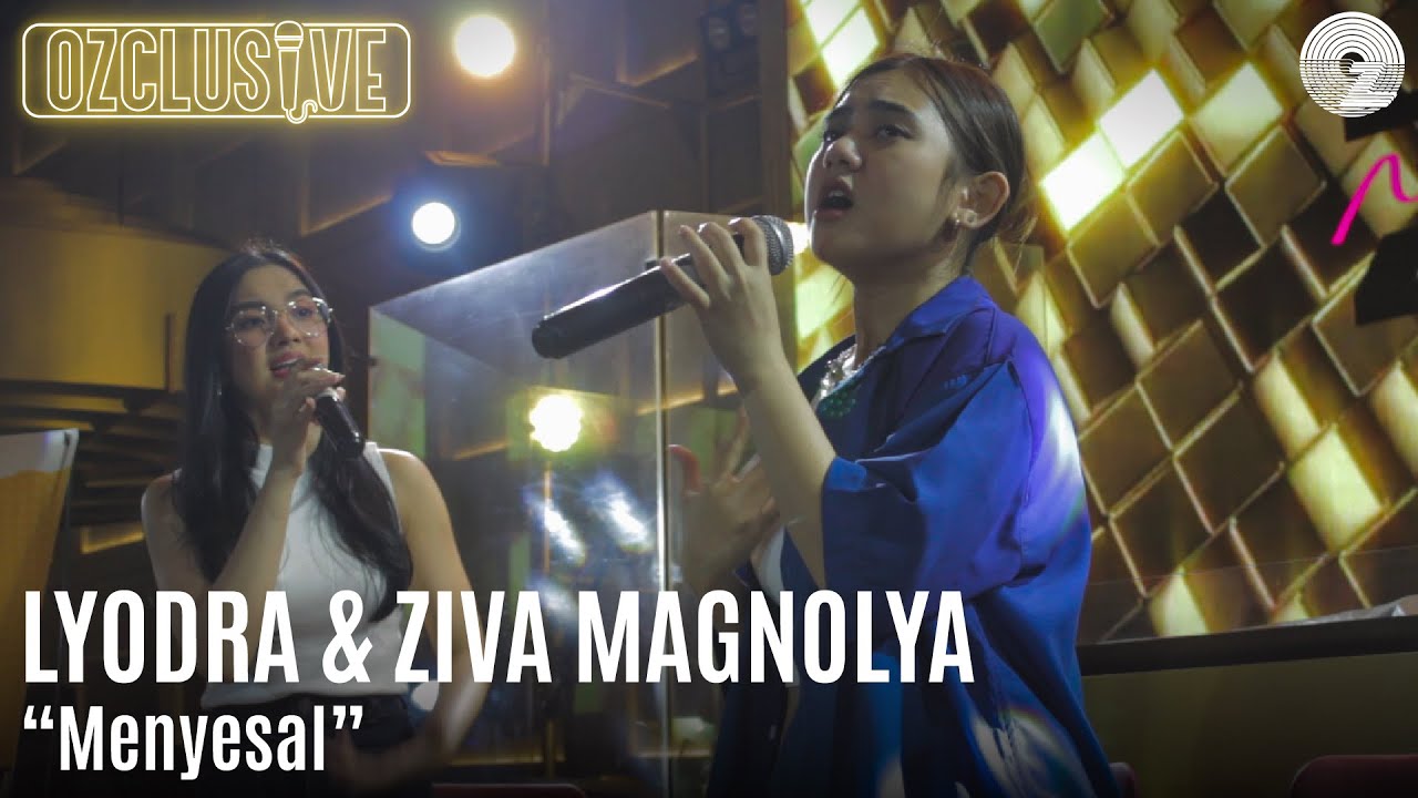 LYODRA & ZIVA MAGNOLYA - MENYESAL - LIVE | OZCLUSIVE