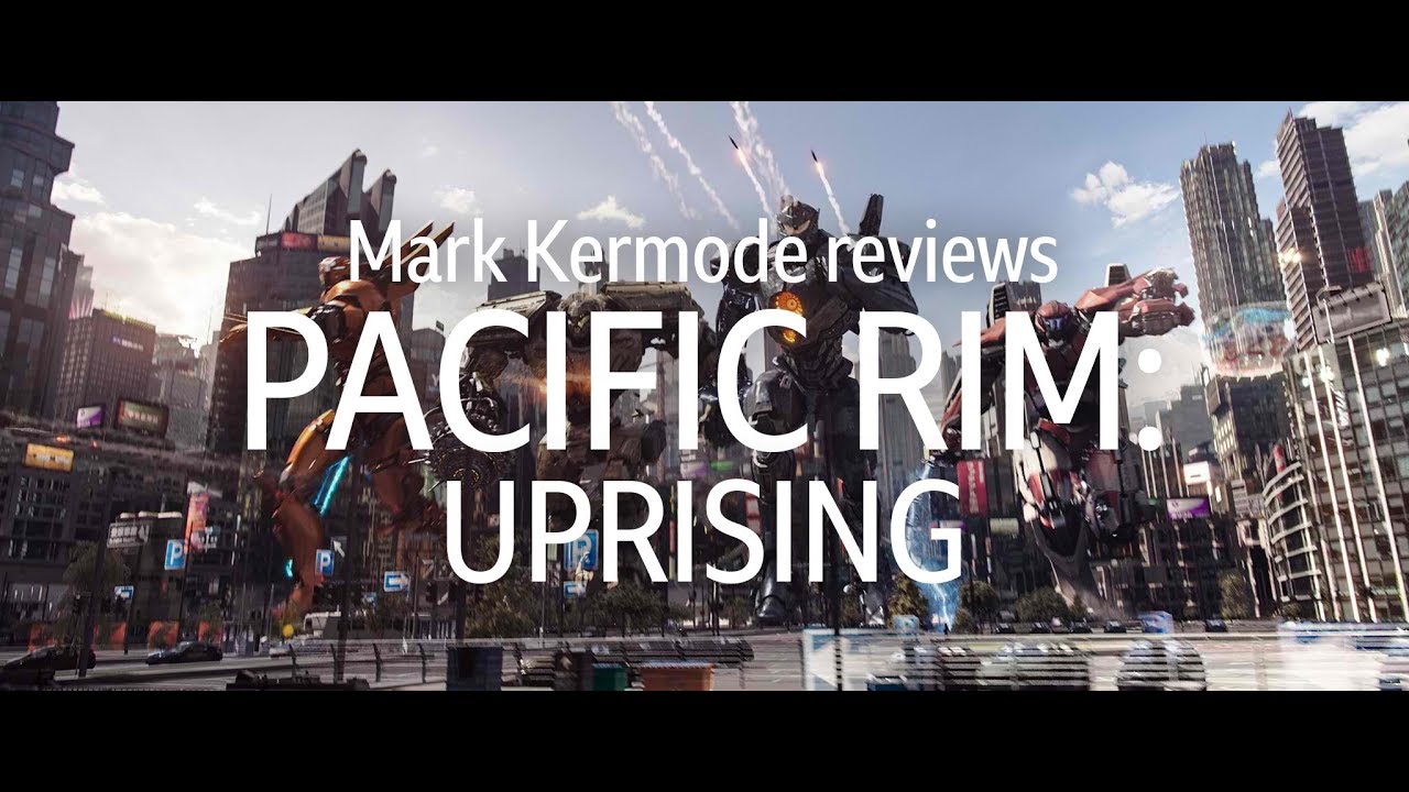 Pacific Rim: Uprising reviewed by Mark Kermode