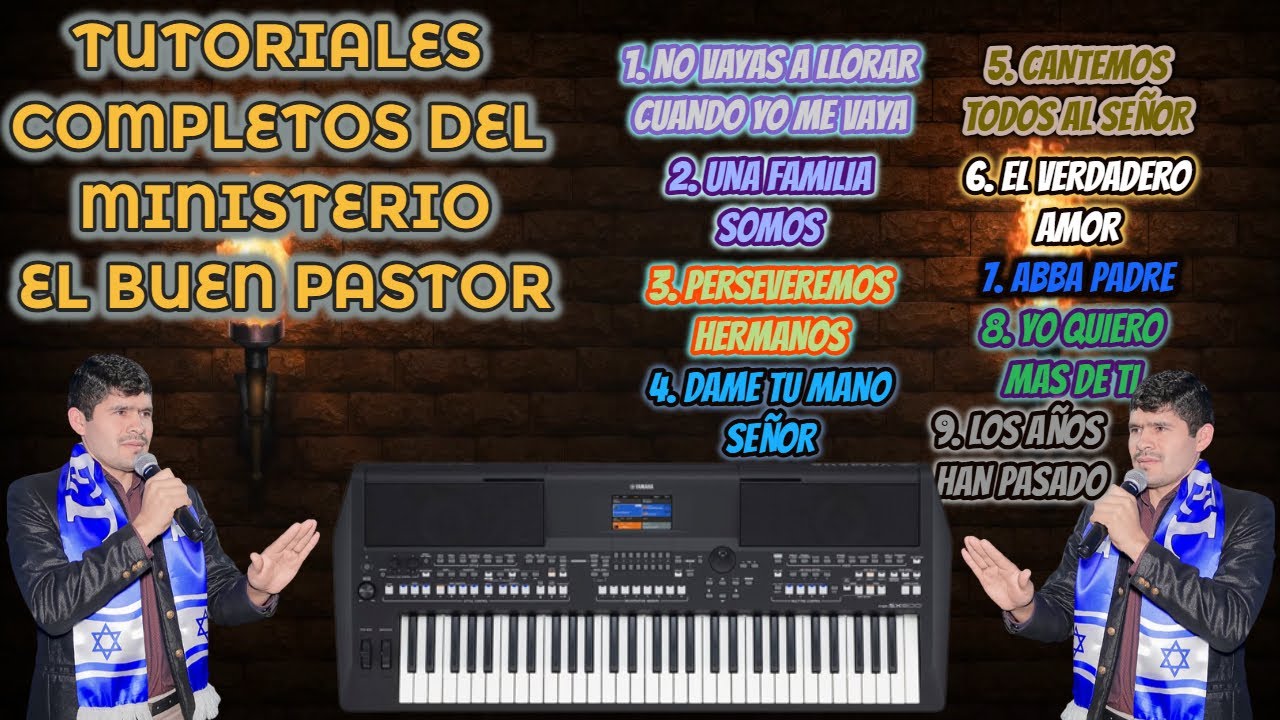 TUTORIALES DEL MINISTERIO EL BUEN PASTOR (YAMAHA SX600)