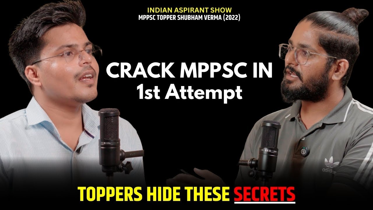 Checatcode to Crack MPPSC in 1st Attempt | Indian Aspirant Show ft. AD Shubham Verma | MPPSC Topper