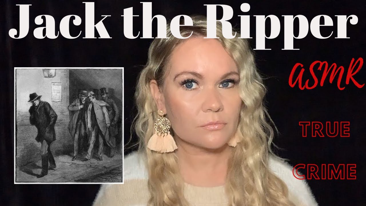ASMR True Crime | Jack the Ripper | Foul Play Friday