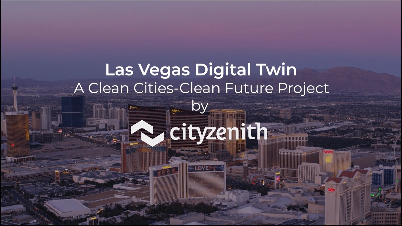 Las Vegas Digital Twin - A Clean Cities - Clean Future Project by Cityzenith