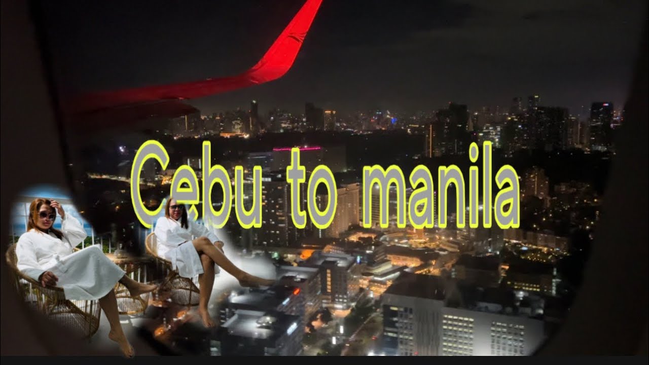 Cebu to Manila terminal ( last day in solea hotel mactan cebu )