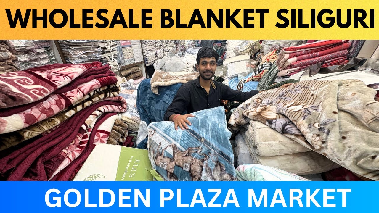 Blanket  wholesale market in Siliguri 