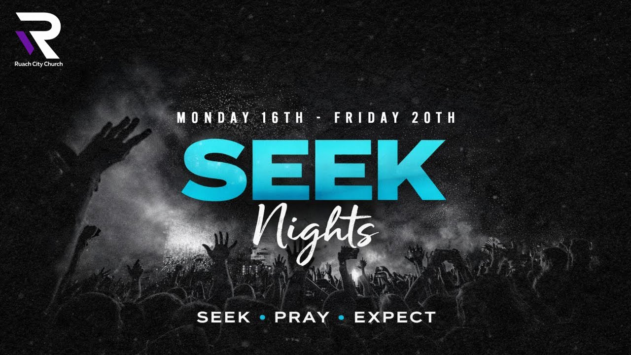 SEEK NIGHTS | Night 4 | Ruach City Church | 19-02-2026