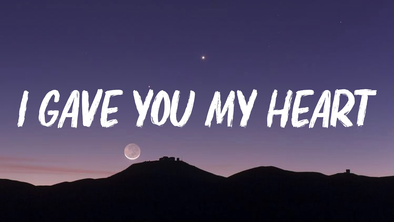 I Gave You My Heart ( lyrics ) ENGLISH SONG 2026