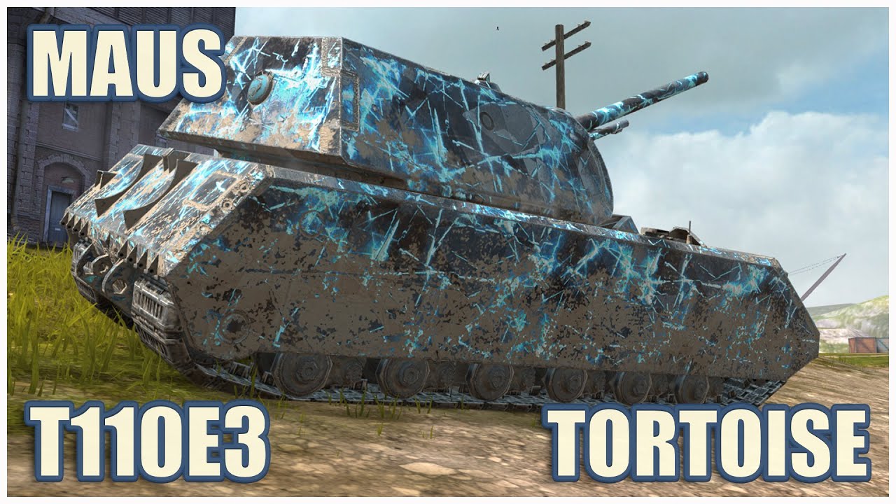 Maus, T110E3 & Tortoise &bull; Gravity Force WoT Blitz