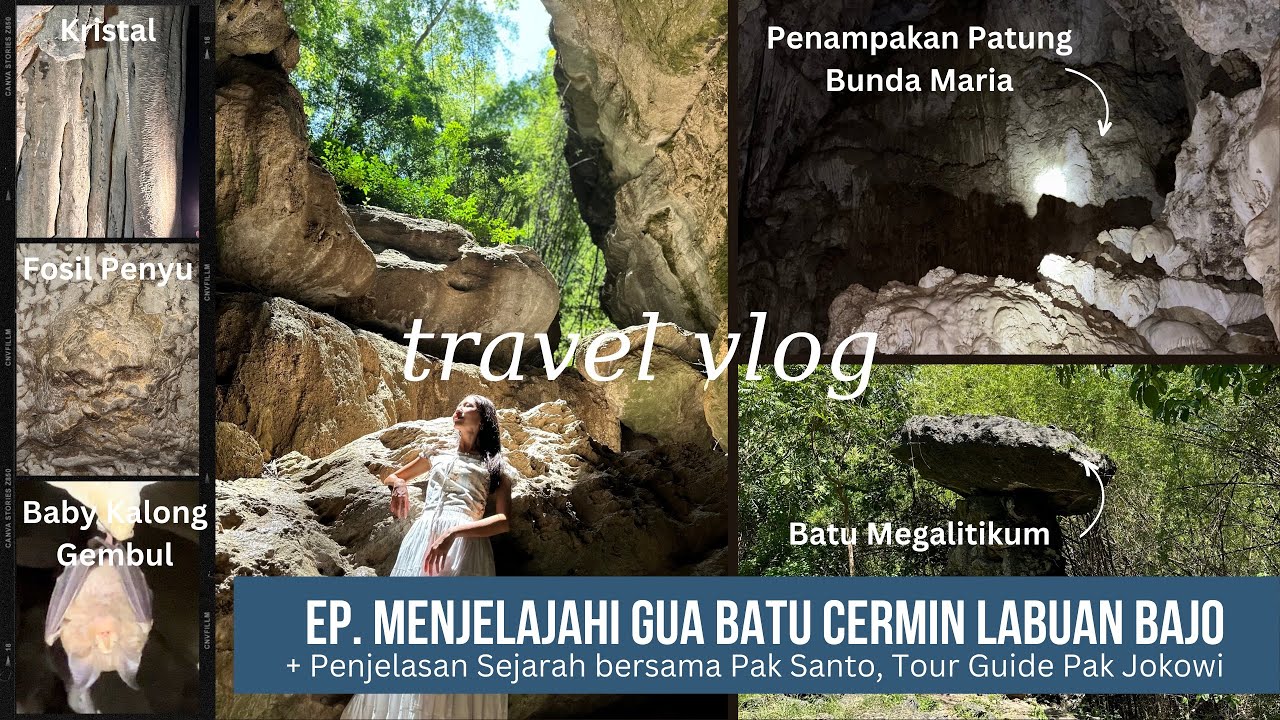 Gua Batu Cermin Labuan Bajo Vlog 2024 Destinasi Wisata Labuan Bajo NTT Wajib