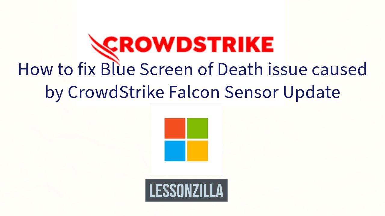 How to fix BSOD caused by CrowdStrike Falcon Sensor Update for Windows | July 2024
