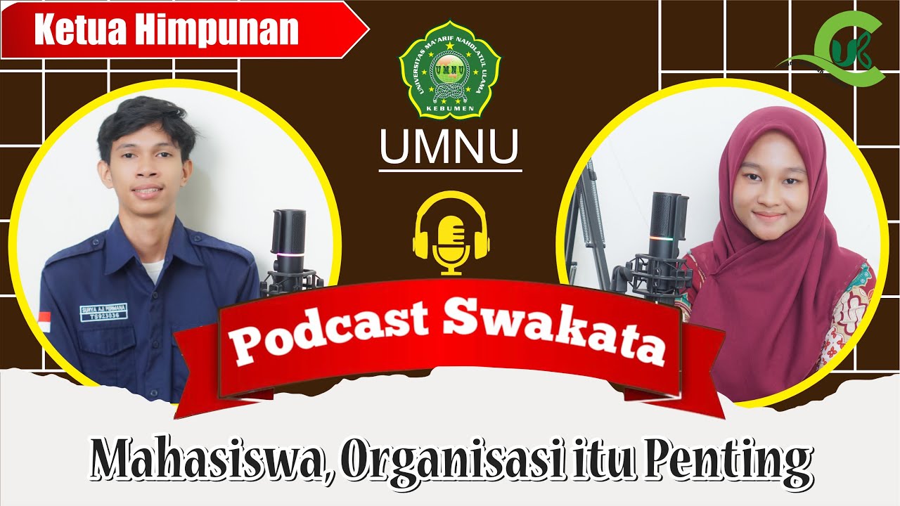 Mahasiswa, Organisasi itu Penting | Kegiatan Berskala Nasional | Surya Aji Permana | UMNU | Swataka