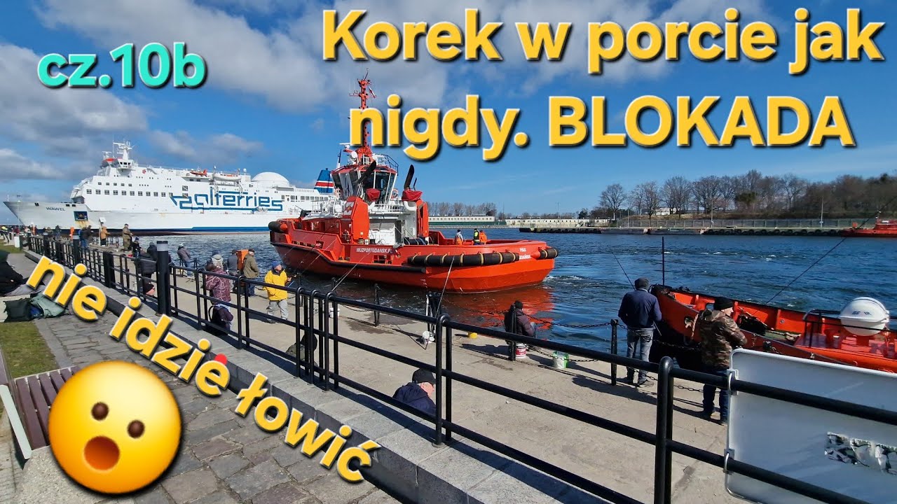 Śledzie 2026: spory ZATOR, jak tu łowić. Prom, policja, 2 piloty, holownik.