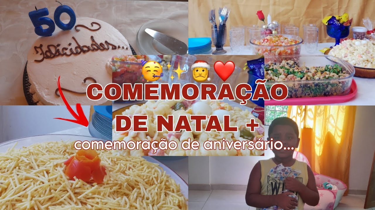 COMEMORAÇÃO DO NATAL 🎅❤️|+ comemoração de aniversário,bolin, comida...🥰