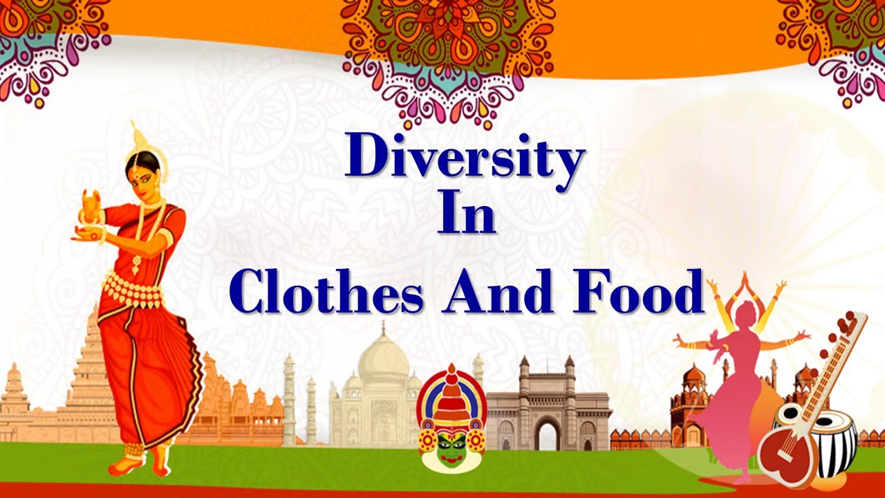 Diversity of Food and Cloths l SST l Class 3 l Traditional cloth l traditional food