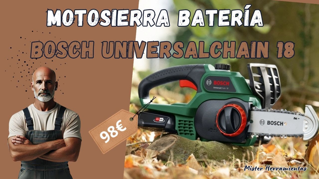 Bosch Universal Chain 18, la Motosierra a Batería de Bosch más Pequeña, Potente y Eficiente