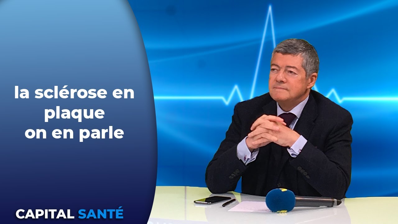 La sclérose en plaques - Capital Santé