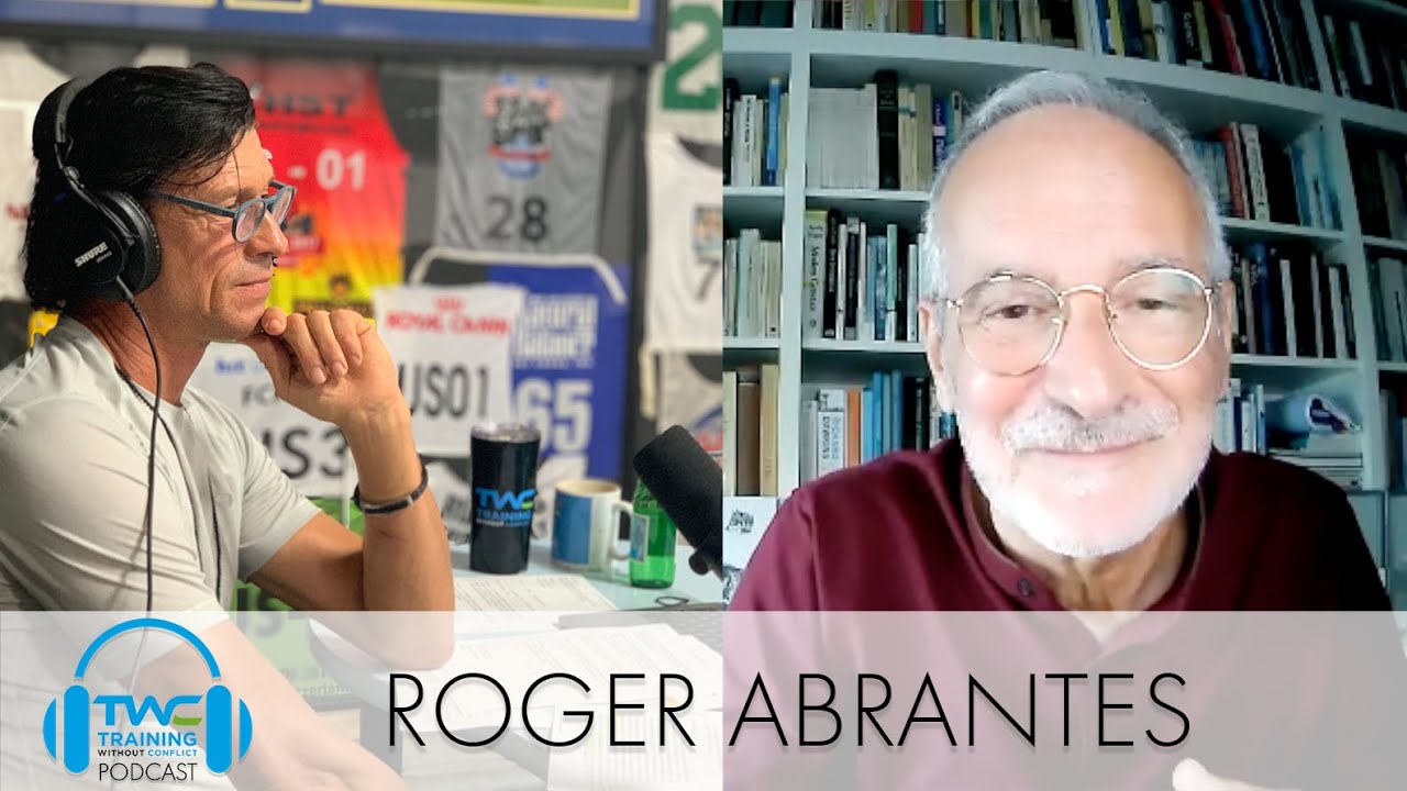 Training Without Conflict™ Podcast Episode Six: Dr. Roger Abrantes