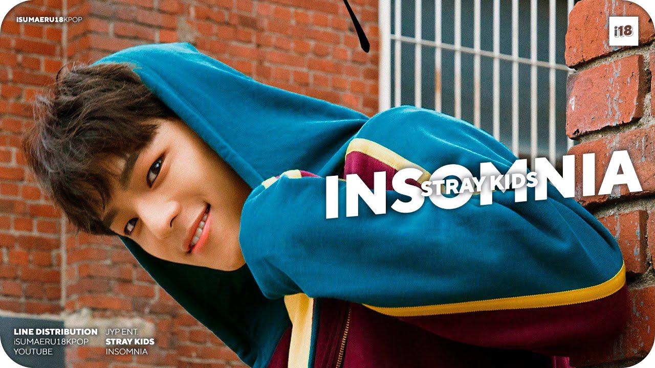 Stray Kids (스트레이 키즈) '불면증 (Insomnia)' - Line Distribution
