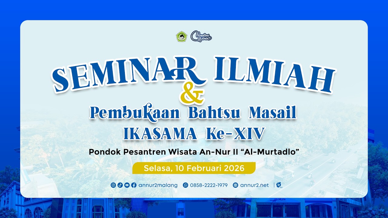 🔴SEMINAR ILMIAH REKONTEKSTUALISASI BAHTSU MASA'IL