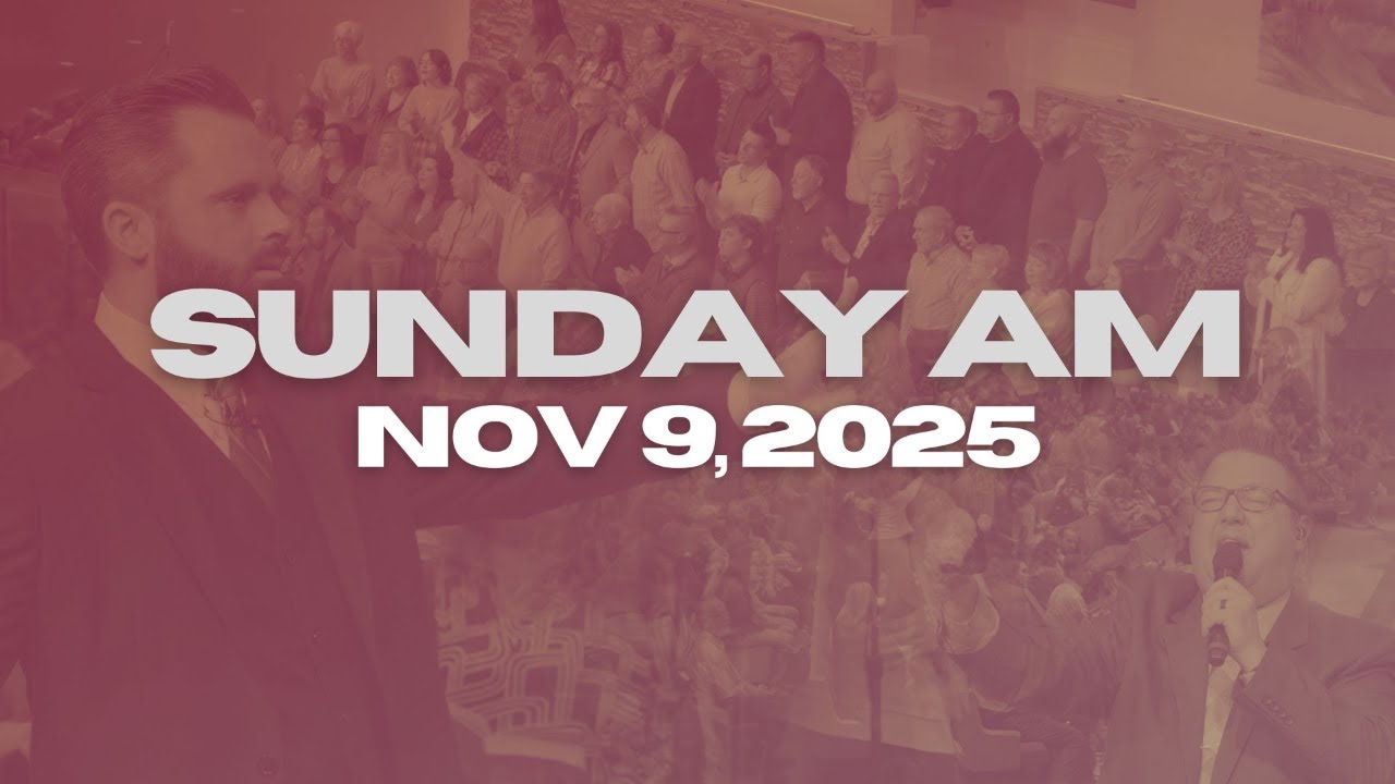 Sunday Morning Worship | Nov 9, 2025
