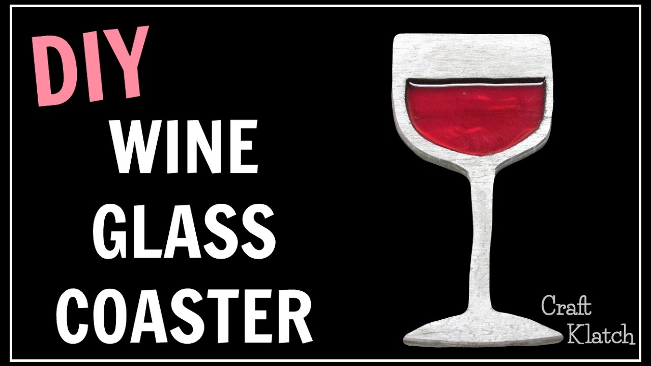 Wine Glass Coaster | DIY Projects | Craft Klatch | Another Coaster Friday | How To