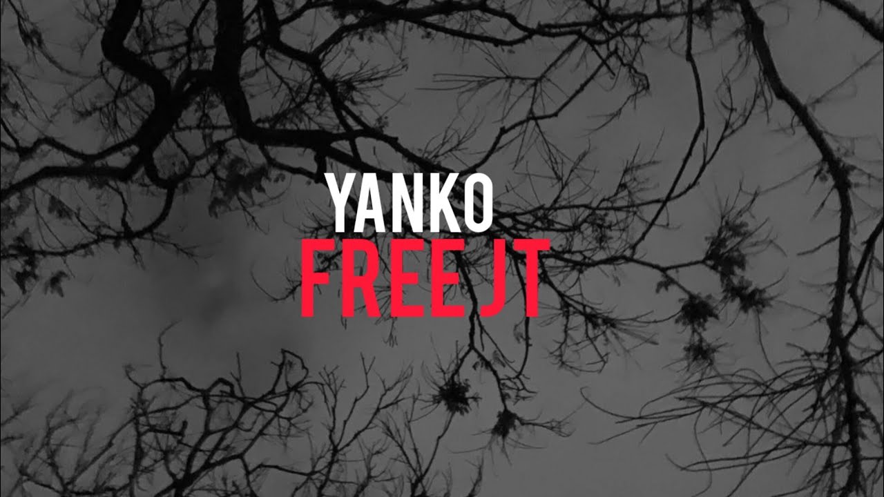 Yanko - Free JT #BWC [Lyrics]