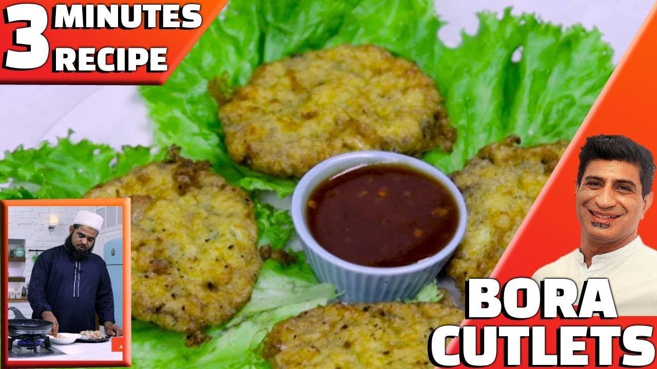 Bora Cutlets Recipe | Ft. Chef Mustafa | Chef Saadat