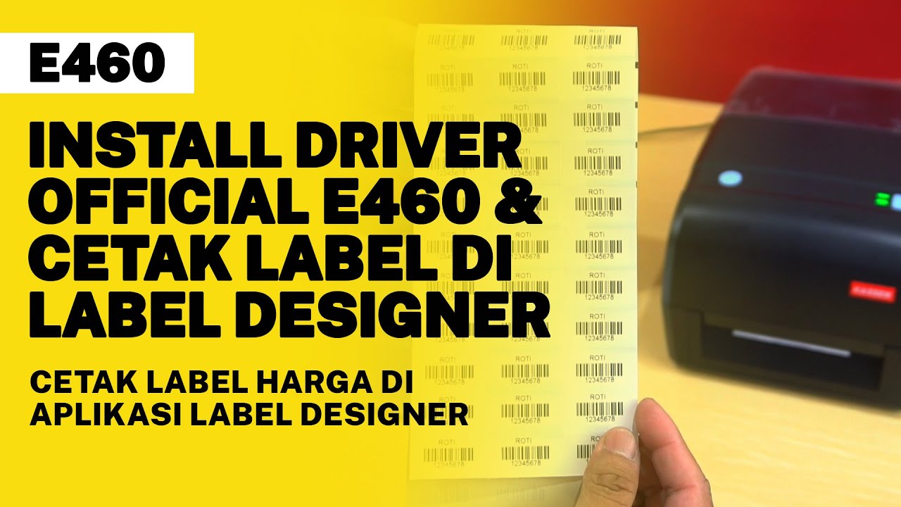 KASSEN E460 - INSTALL DRIVER E460 OFFICIAL & CETAK LABEL HARGA DI APK LABEL DESIGNER
