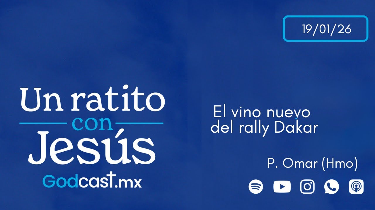 El vino nuevo del rally Dakar | GodCast 19 ene 2026
