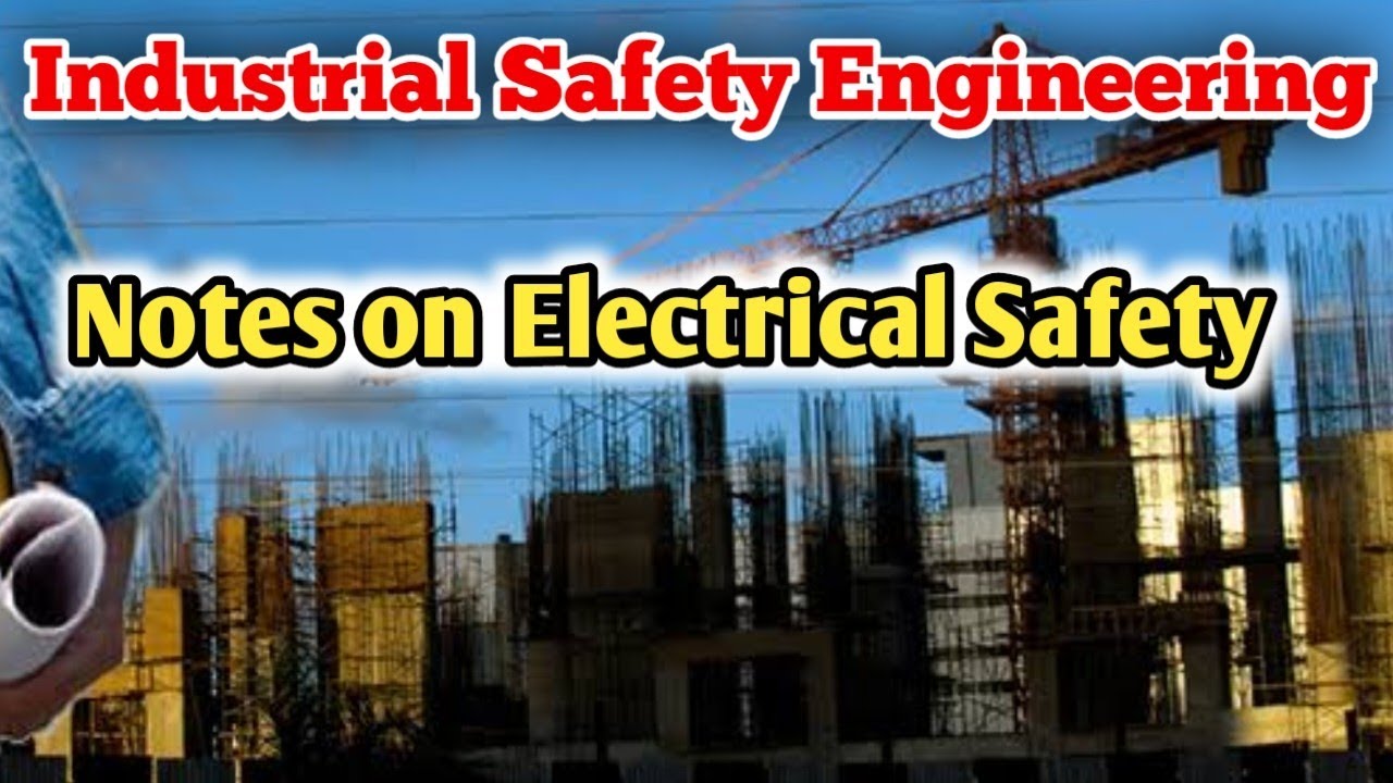 Notes on Electrical Safety