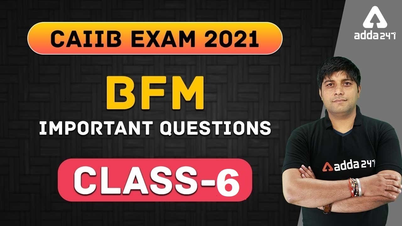 CAIIB BFM | Important Questions | Class-6