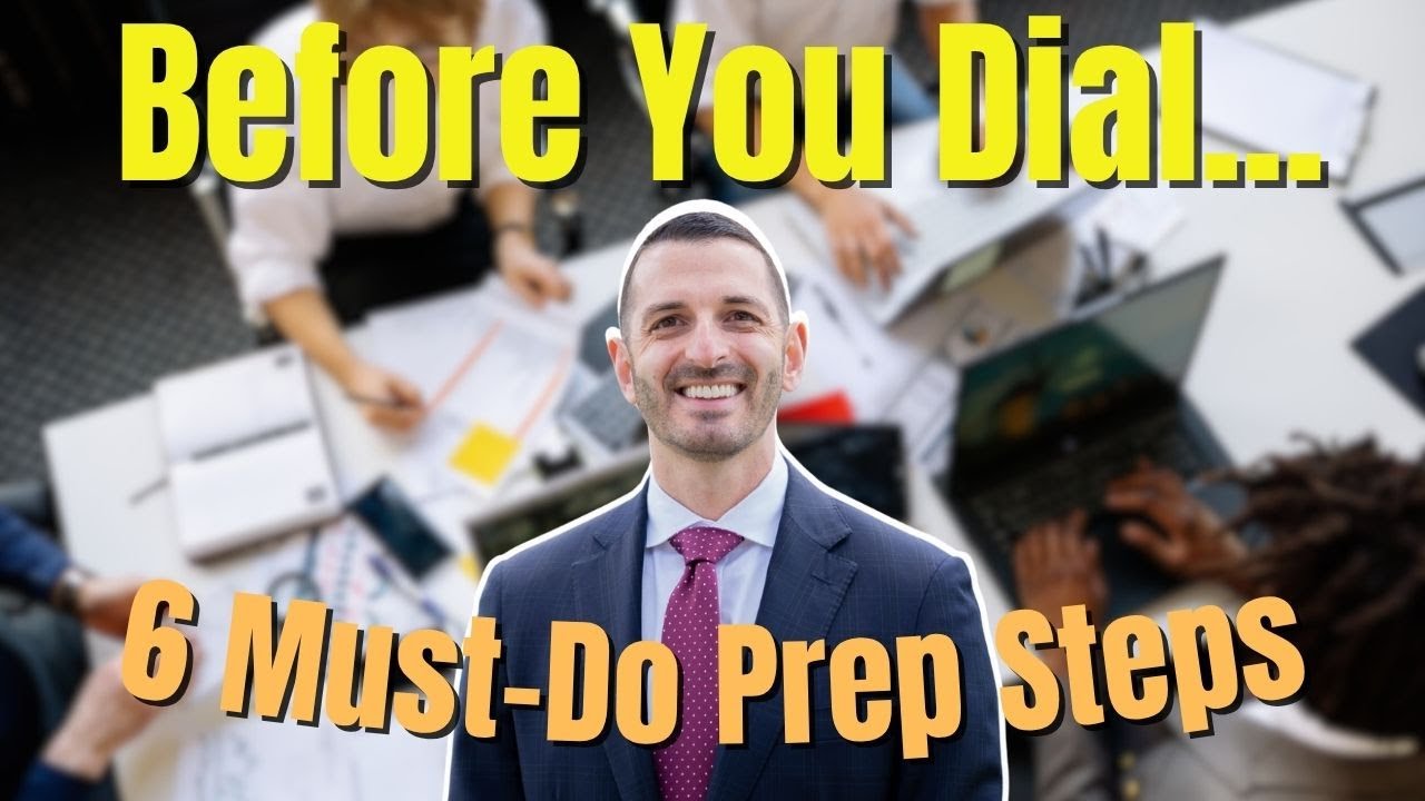 Prospecting Prep: 6 Steps to Maximize Focus & Get More Appointments