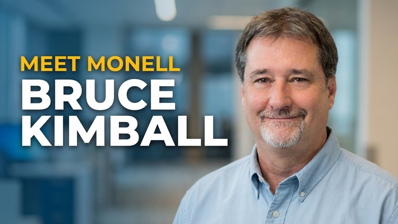 Meet Monell -  Bruce Kimball